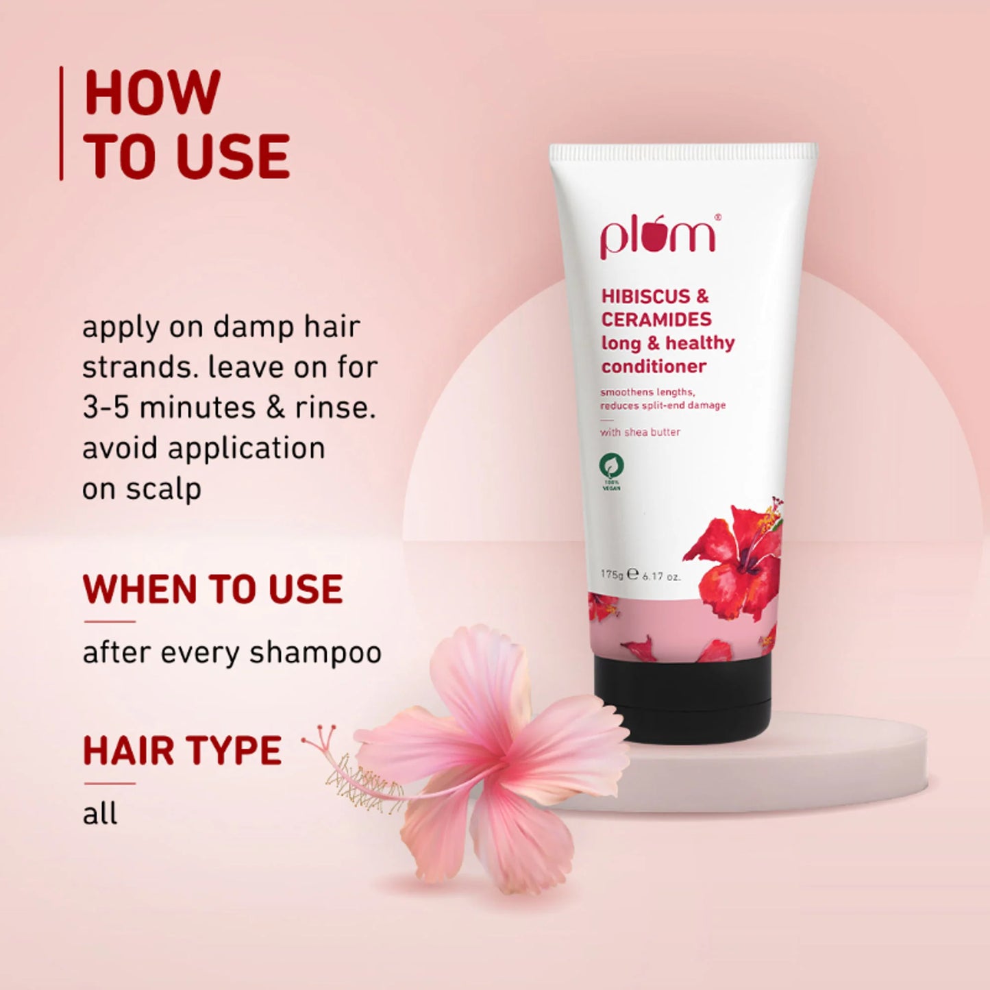 Plum Hibiscus & Ceramides Conditioner For Healthy- Long Hair - 175 gm