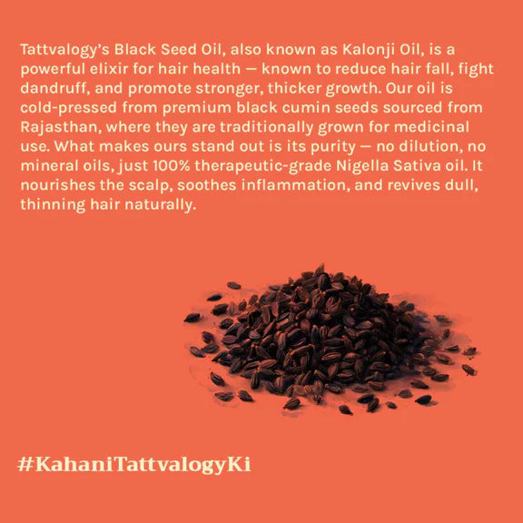 Tattvalogy Cold Pressed Black Seed Oil - Organic, Promotes Hair Regrowth & Adds Volume Naturally - 15 ml