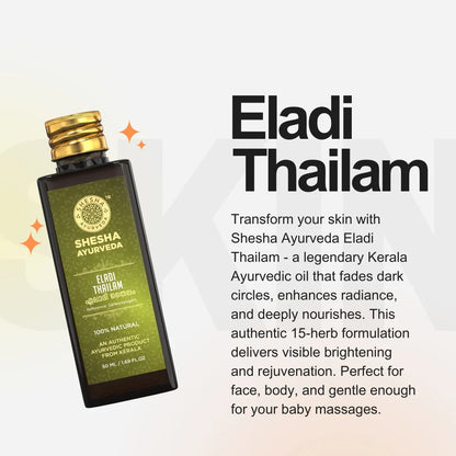 Eladi Thailam - Ayurvedic Face & Body Oil | Deep Hydration, Radiance & Dark Circle Treatment