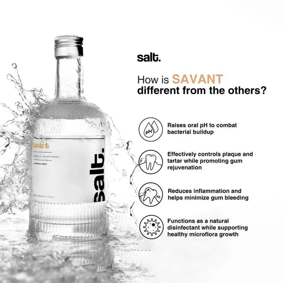Salt. Oral Care Savant Mouthwash Advanced Gum Protection - Chamomile Mint Flavor - 330 ml