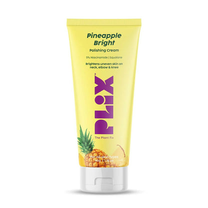 PLIX The Plant Fix Pineapple 5% Niacinamide Bright Polishing Cream For Neck, Knees & Elbows -