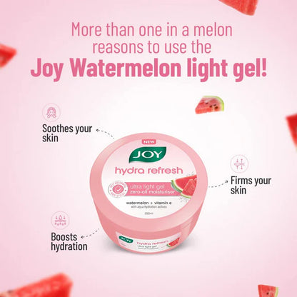 Joy Hydra Refresh Ultra Light Gel With Watermelon & Vitamin E - 250 ml