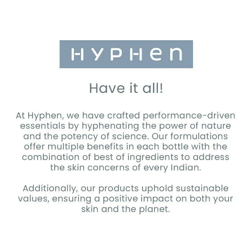 Hyphen By Kriti Sanon Skincare Routine with Glow Serum, Moisturizer & Sunscreen For Normal To Dry Skin Combo - combo