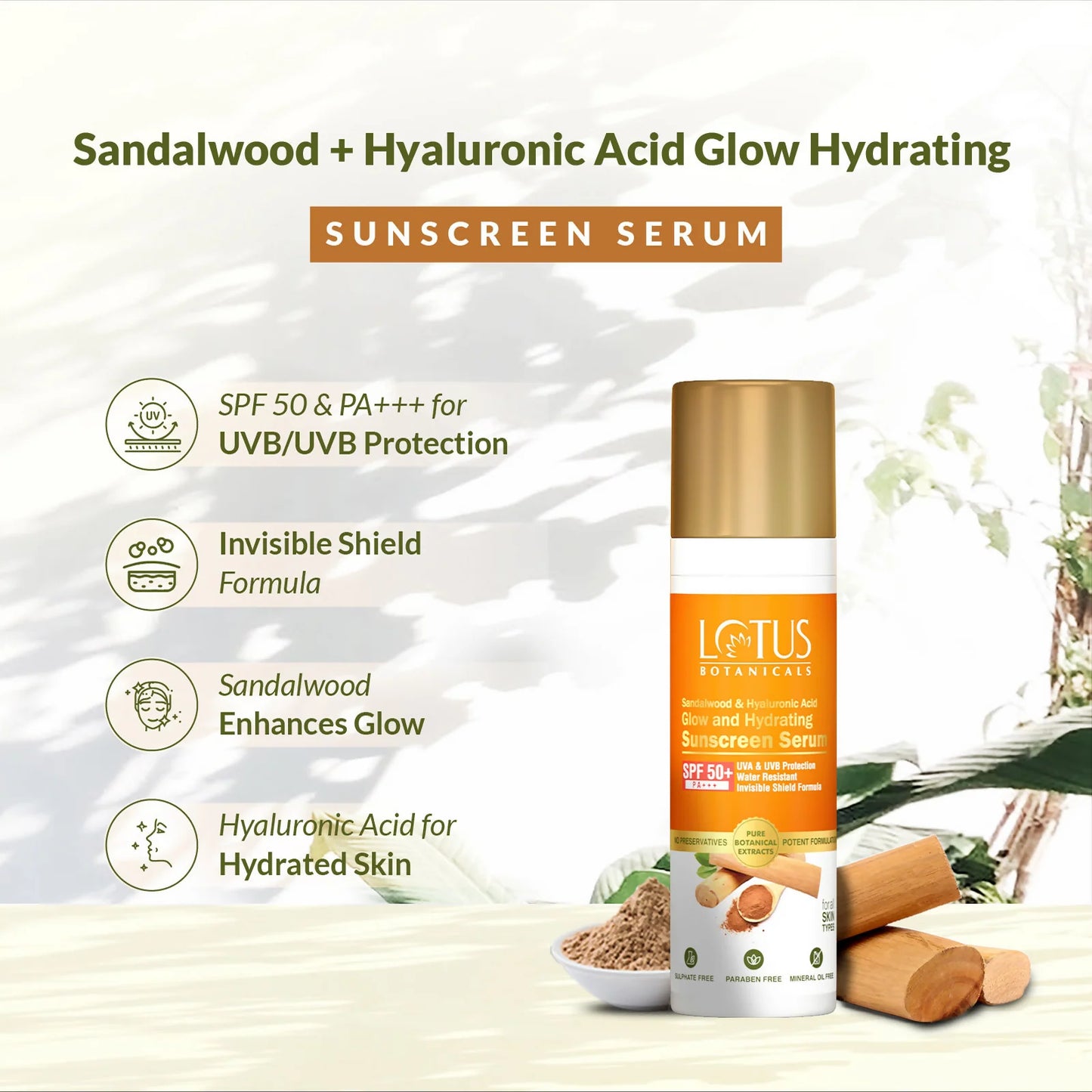 Lotus Botanicals Sandalwood & Hyaluronic Acid Glow and Hydrating Sunscreen Serum, SPF 50+, PA+++ - 30 ml