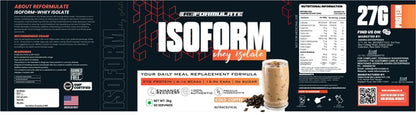 Reformulate I Isoform I Whey Isolate I Your Daily Meal Replacement Formula I 27G Protein | 6.1G BCAA | 12.9G EAA | O g Sugar - Cold Coffee - 2 kg