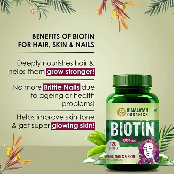 Himalayan Organics Biotin 10,000 mcg For Hair, Nails & Skin Nutraceutical Tablets - 120 tabs